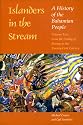 Islanders in the Stream: A History of the Bahamian People: Volume Two: From the Ending of Slavery to the Twenty-First Century
