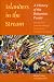 Islanders in the Stream: A History of the Bahamian People: Volume Two: From the Ending of Slavery to the Twenty-First Century