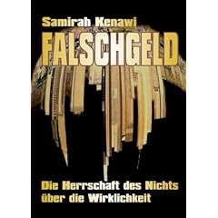 Falschgeld: Die Herrschaft des Nichts �ber die Wirklichkeit
