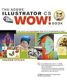 The Adobe Illustrator Cs Wow! Book