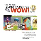 Click here to buy The Adobe Illustrator Cs Wow! Book by  Sharon Steuer.