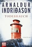 Todeshauch: Island Krimi - Arnaldur Indri&eth;ason
