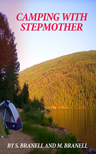 CAMPING WITH STEPMOTHER