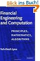 Financial Engineering and Computation: Principles, Mathematics, Algorithms