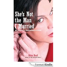She's Not the Man I Married: My Life with a Transgender Husband