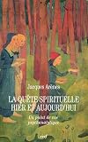 acheter livre occasion La quête spirituelle hier et aujourdhui : Un point de vue psychanalytique