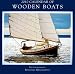 Wooden Boats 2010 Wall Calendar
