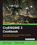Cryengine 3 Cookbook