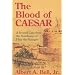 The Blood of Caesar: A Second Case from the Notebooks of Pliny the Younger