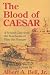 The Blood of Caesar: A Second Case from the Notebooks of Pliny the Younger