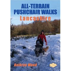 All Terrain Pushcahir Walks in Lancashire (All-Terrain Pushchair Walks in)