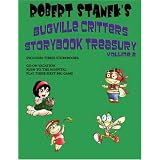 Robert Stanek's Bugville Critters Storybook Treasury Volume 2 (The Bugville Critters Storybook Collection, Volume 2)