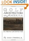 Golf Course Architecture in America
