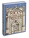Rice's Architectural Primer