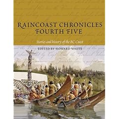 Raincoast Chronicles Fourth Five (No. IV)