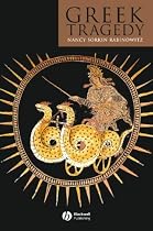 Greek Tragedy (Blackwell Introductions to the Classical World)