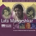 Rough Guide to Bollywood Legends: Lata Mangeshkar