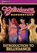 Bellydance Superstars: Introduction to Bellydance