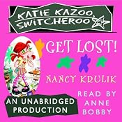 Katie Kazoo, Switcheroo #6: Get Lost! | [Nancy Krulik]