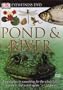 Eyewitness DVD: Pond and River
