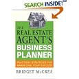 The Real Estate Agent's Business Planner: Practical Strategies for Maximizing Your Success