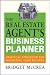 Book The Real Estate Agent's Business Planner: Practical Strategies for Maximizing Your Success