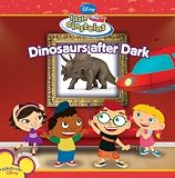 Dinosaurs After Dark (Little Einsteins)