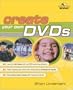 Create Your Own DVDs