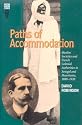 Paths of Accommodation: Muslim Societies and French Colonial Authorities in Senegal and Mauritania, 1880: Muslim Societies and French Colonial ... 1880-1920 (Western African Studies)