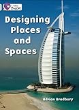 Designing places and spaces