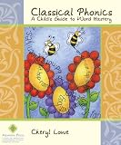 Classical Phonics: A Child