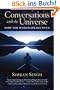 Conversations with the Universe: How the World Speaks to Us