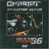  : Chariot: Sweating Blood - Live at the Marquee 86