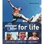 Stronger and Fitter for Life