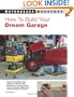 How To Build Your Dream Garage (Motorbooks Workshop)