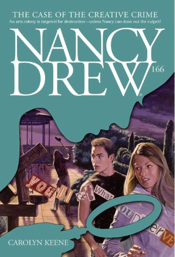 The Case of the Creative Crime (Nancy Drew Book 166)