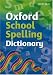 Search : Oxford School Spelling Dictionary