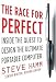 The Race for Perfect : Inside the Quest to Design the Ultimate Portable Computer