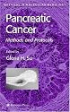 Pancreatic Cancer: Methods and Protocols (Methods in Molecular Medicine)