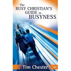The Busy Christian's Guide to Busyness