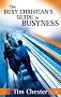 The Busy Christian's Guide to Busyness