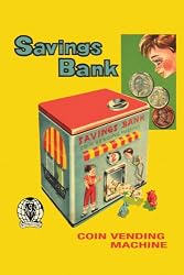 Art Poster, Coin Vending Machine Savings Bank - 20x30