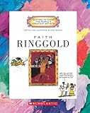 Review Children's Press(CT)  / Faith Ringgold (Getting to Know the World's Greatest Artists)