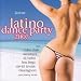 Latino Dance Party 2007