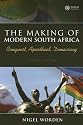 The Making of Modern South Africa: Conquest, Apartheid, Democracy (Historical Association Studies)