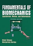 Fundamentals of Biomechanics: Equilibrium, Motion, and Deformation