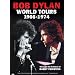 Bob Dylan - World Tours 1966-1974: Through The Camera Of Barry Feinstein