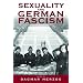 Sexuality And German Fascism