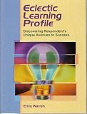 Eclectic Learning Profile (A Comprehensive Learning Style Profile)
