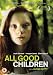 All Good Children [ UK Fassung, Keine Deutsche Sprache ]